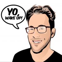 Yo, wake up!